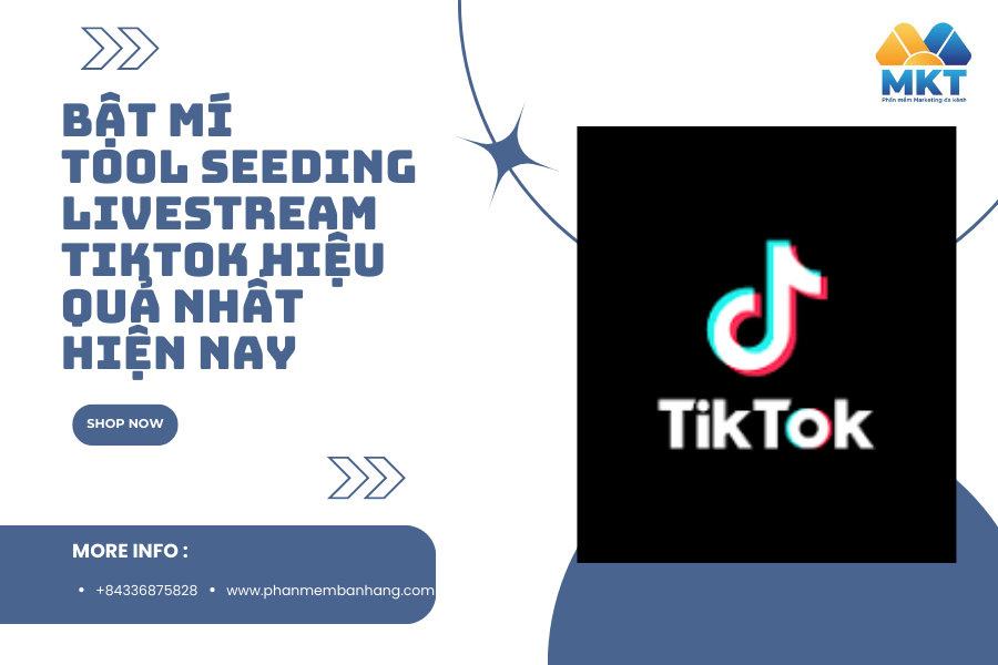 Bật Mí Tool Seeding Livestream Tiktok Hiệu Quả Nhất Hiện Nay