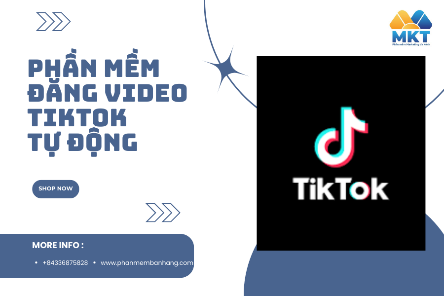 Phần Mềm Đăng Video Tiktok Tự Động