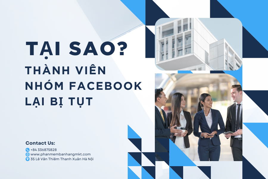 Tại Sao Thành Viên Nhóm Facebook Lại Bị Tụt?