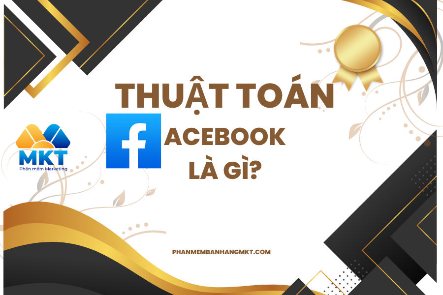 Thuật Toán Facebook Là Gì?