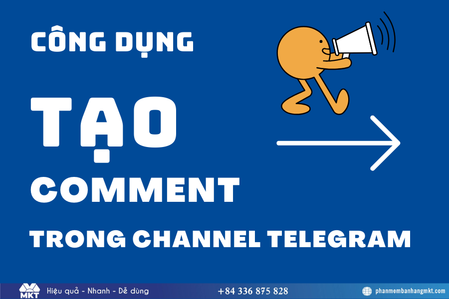 Công Dụng Tạo Comment Trong Channel Telegram
