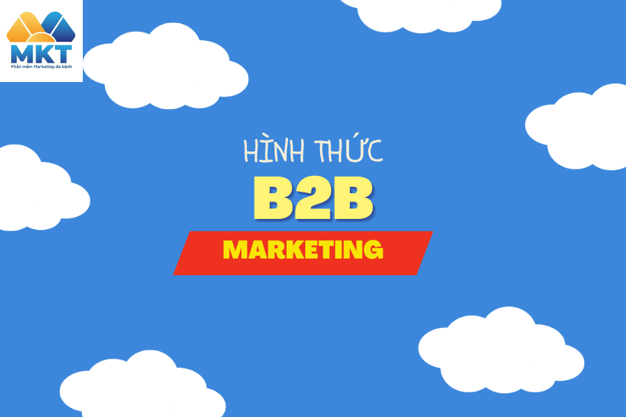 Các hình thức B2B Marketing 