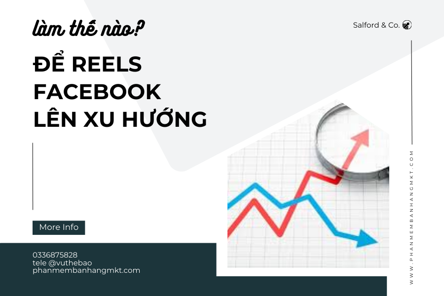 Làm Thế Nào Để Reels Facebook Lên Xu Hướng