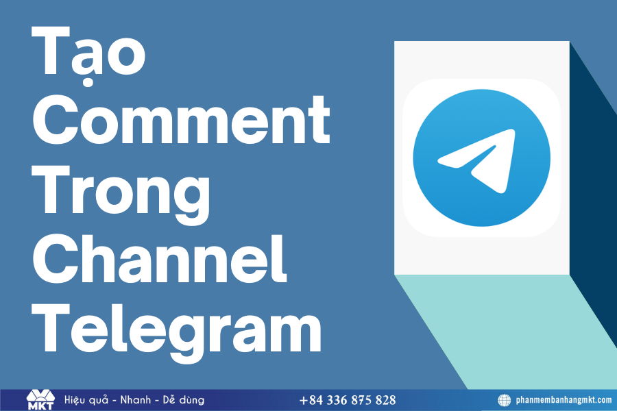 Tạo Comment Trong Channel Telegram