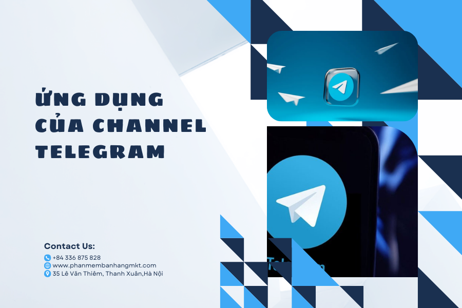 Ứng Dụng Của Channel Telegram