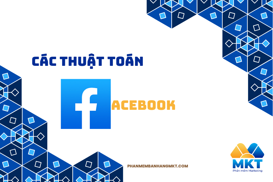 Các Thuật Toán Hiển Thị Facebook