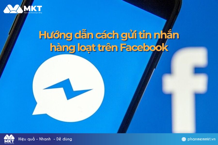 Cách gửi tin nhắn hàng loạt trên Facebook