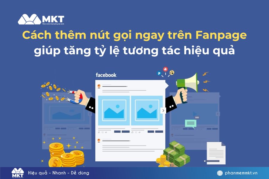 Cách thêm nút gọi ngay trên Fanpage Cách thêm nút gọi ngay trên Fanpage giúp tăng tỷ lệ tương tác hiệu quả