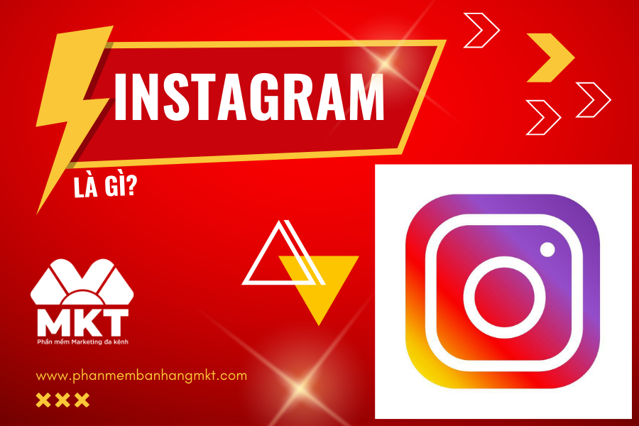 Instagram Là Gì? Bán hàng trên Instagram như thế nào?