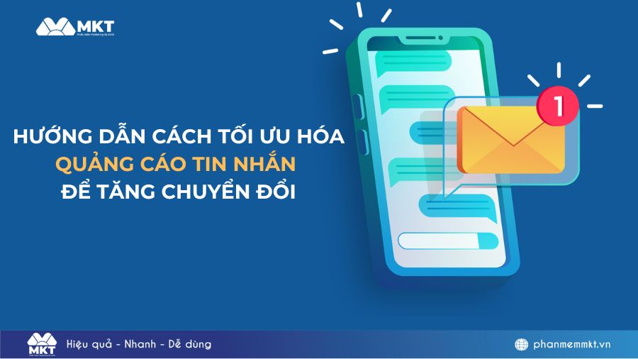 Cách tối ưu hóa quảng cáo tin nhắn để tăng chuyển đổi