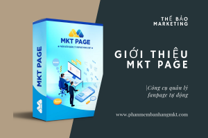 Giới Thiệu MKT Page Công Cụ Quản Lý Fanpage Tự Động
