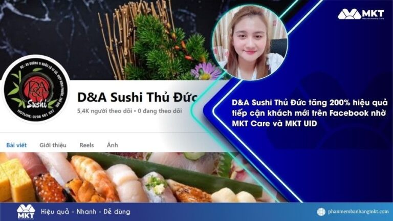 Marketing Facebook cho quán ăn: D&A Sushi Thủ Đức tăng 200% hiệu quả tiếp cận khách mới